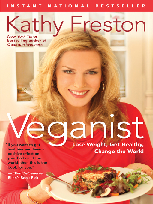 Détails du titre pour Veganist par Kathy Freston - Disponible